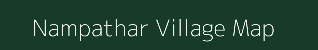 Nampathar village map in Assam