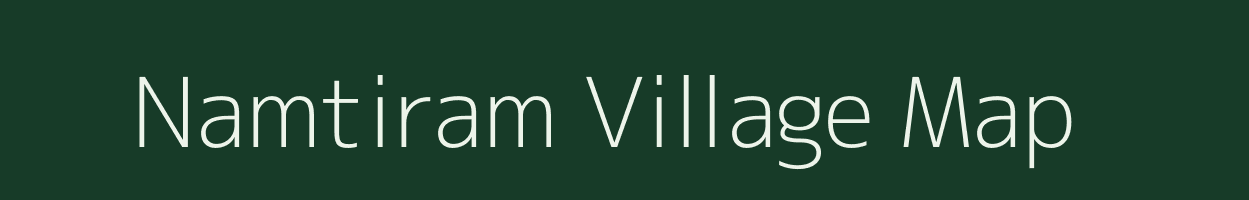 Namtiram village map in Manipur