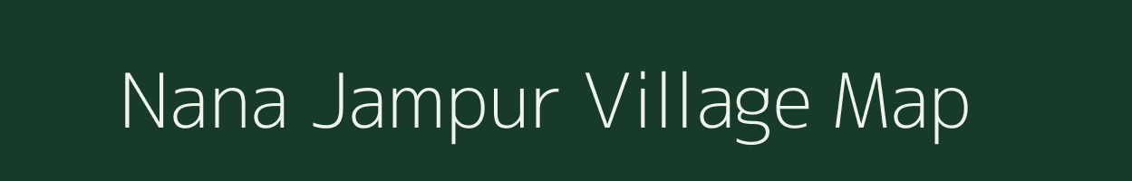 Nana Jampur village map in Gujarat