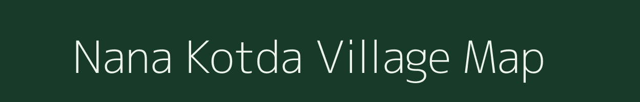 Nana Kotda village map in Gujarat