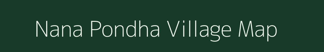 Nana Pondha village map in Gujarat