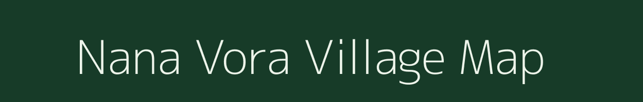 Nana Vora village map in Gujarat