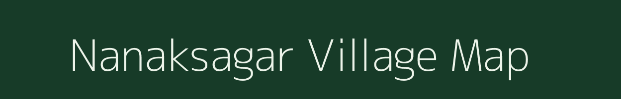 Nanaksagar village map in Chhattisgarh