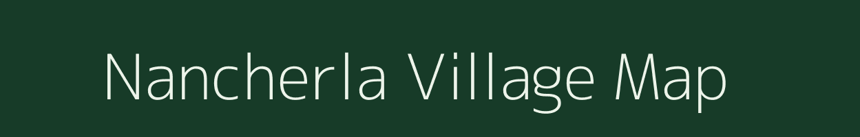 Nancherla village map in Andhra Pradesh