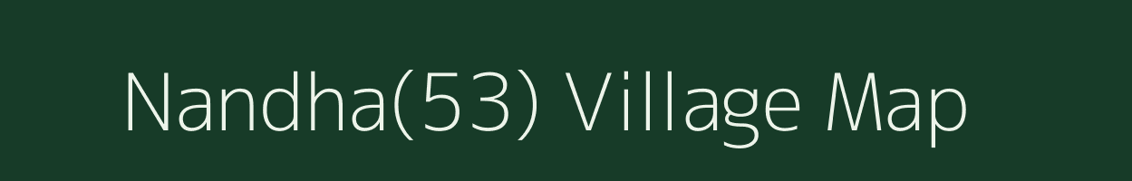 Nandha(53) village map in Haryana