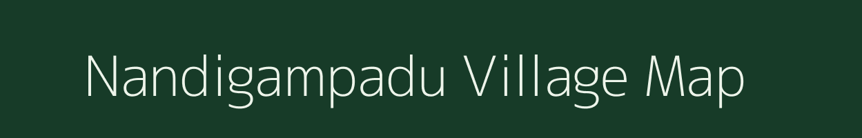 Nandigampadu village map in Andhra Pradesh
