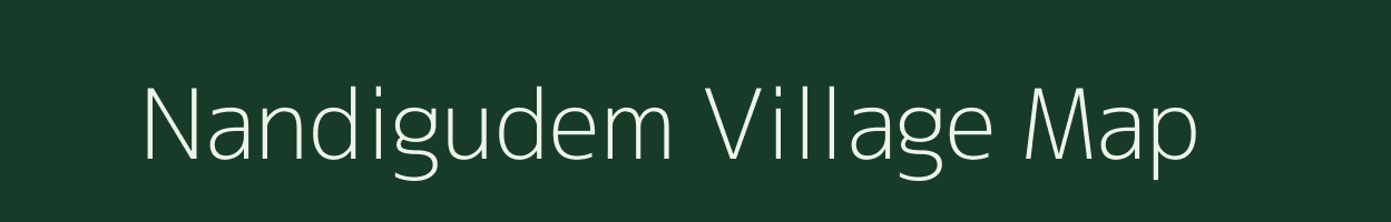 Nandigudem village map in Andhra Pradesh