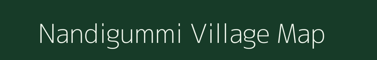 Nandigummi village map in Andhra Pradesh