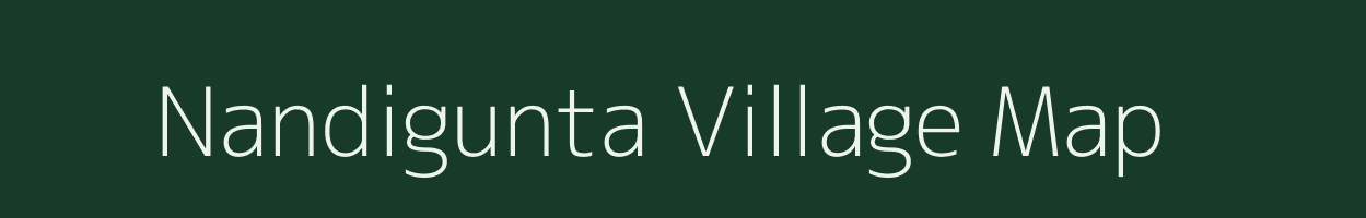 Nandigunta village map in Andhra Pradesh