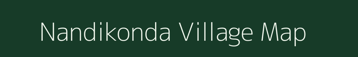 Nandikonda village map in Andhra Pradesh