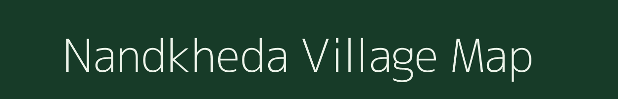 Nandkheda village map in Maharashtra