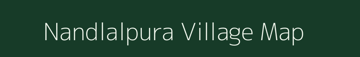 Nandlalpura village map in Rajasthan