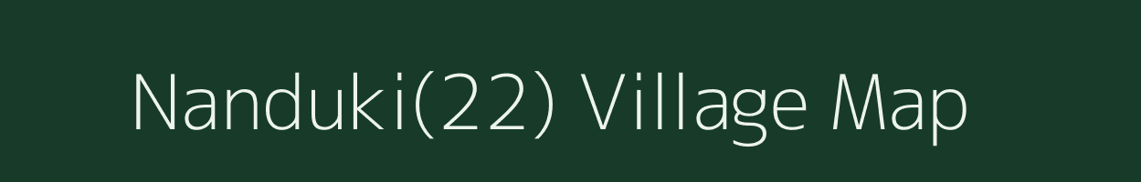 Nanduki(22) village map in Haryana