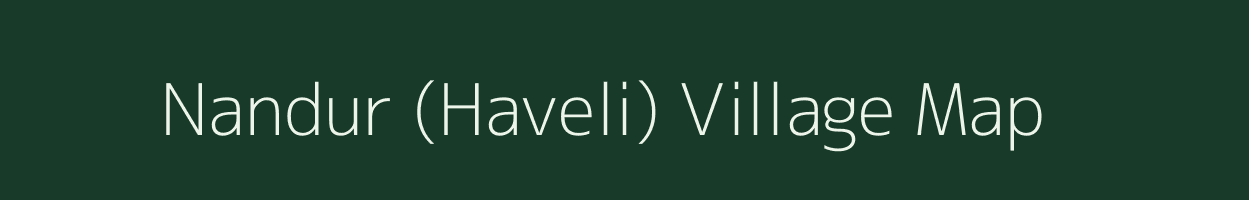 Nandur (Haveli) village map in Maharashtra