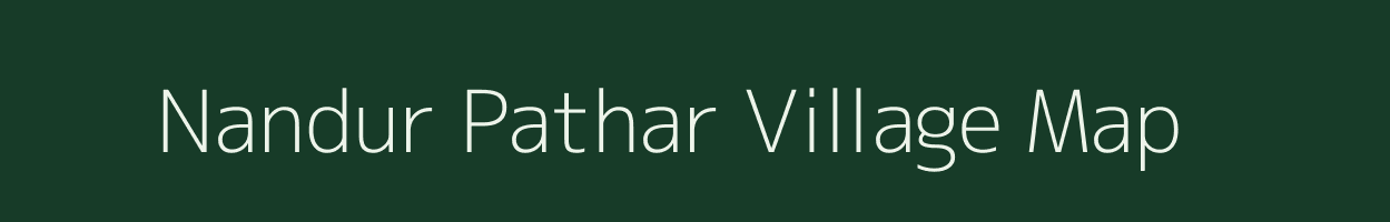 Nandur Pathar village map in Maharashtra