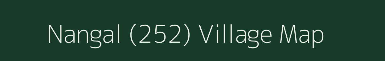 Nangal (252) village map in Punjab