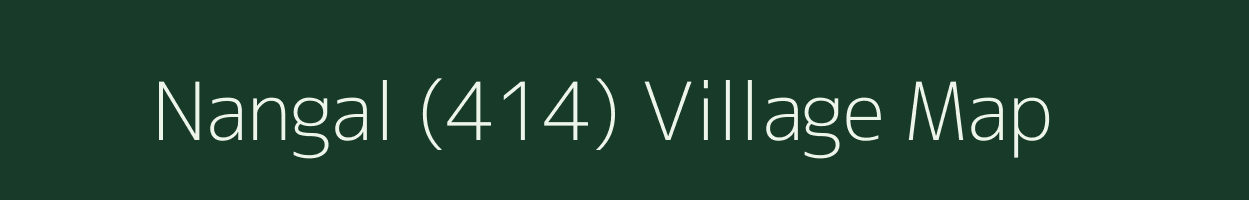 Nangal (414) village map in Punjab