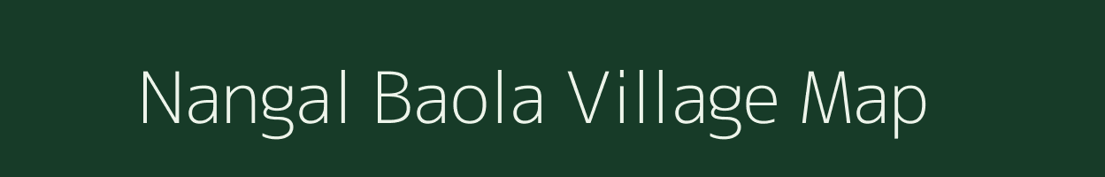 Nangal Baola village map in Rajasthan