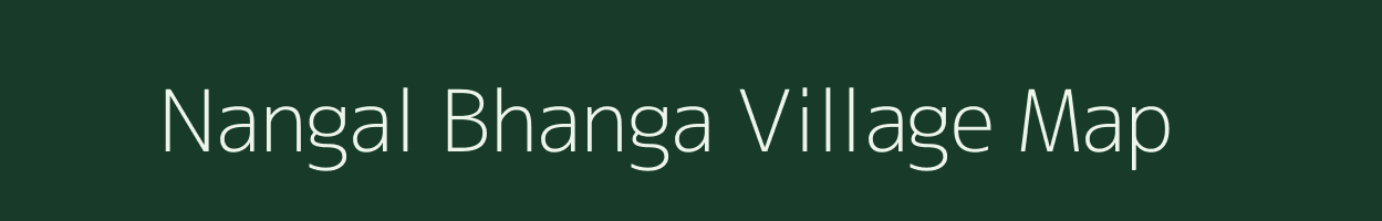 Nangal Bhanga village map in West Bengal
