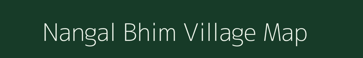 Nangal Bhim village map in Rajasthan