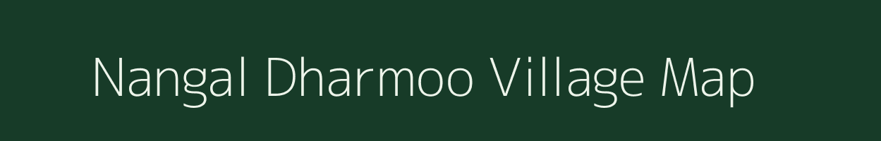 Nangal Dharmoo village map in Rajasthan