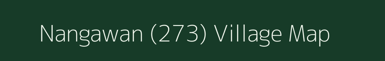 Nangawan (273) village map in Haryana