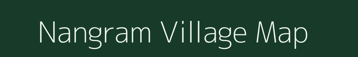 Nangram village map in Arunachal Pradesh