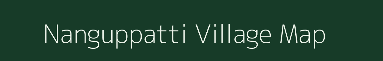 Nanguppatti village map in Tamil Nadu