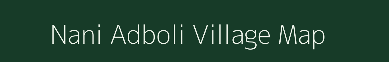 Nani Adboli village map in Gujarat