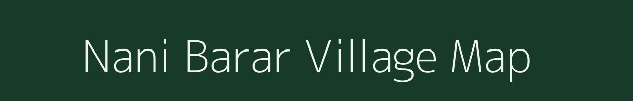 Nani Barar village map in Gujarat