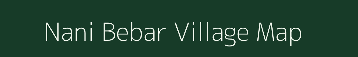 Nani Bebar village map in Gujarat