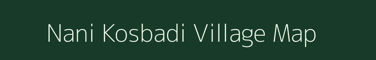 Nani Kosbadi village map in Gujarat