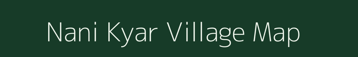 Nani Kyar village map in Gujarat