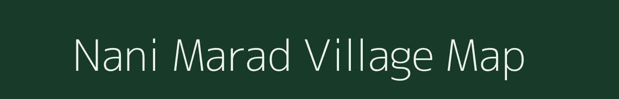 Nani Marad village map in Gujarat