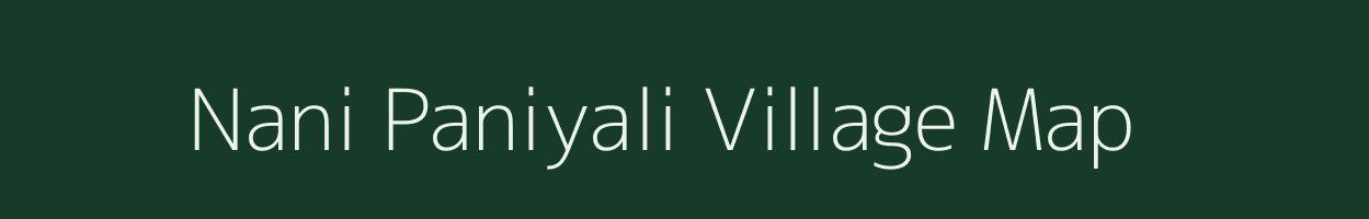 Nani Paniyali village map in Gujarat