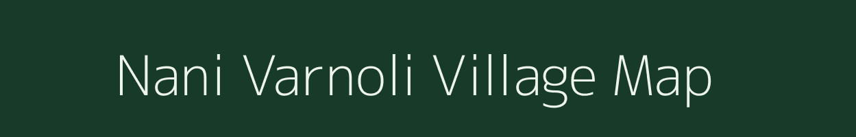 Nani Varnoli village map in Gujarat