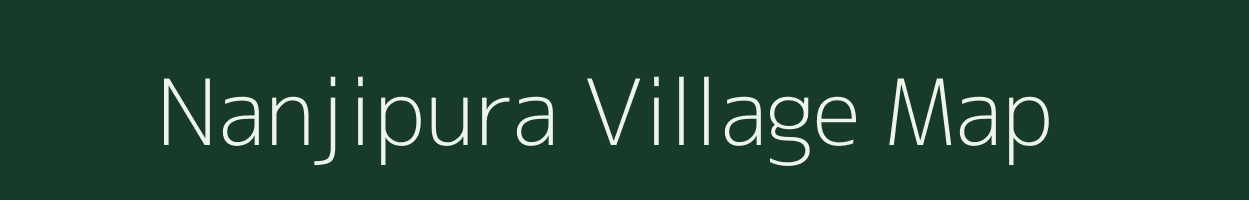 Nanjipura village map in Rajasthan