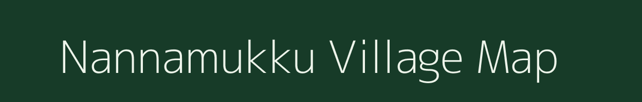 Nannamukku village map in Kerala