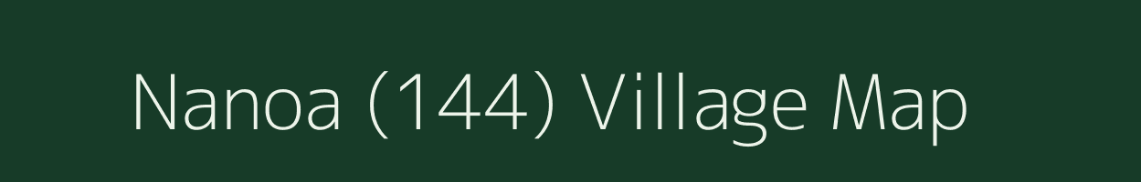 Nanoa (144) village map in Himachal Pradesh