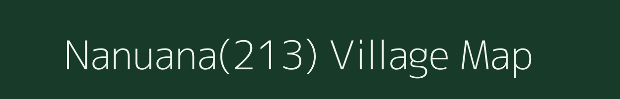 Nanuana(213) village map in Haryana