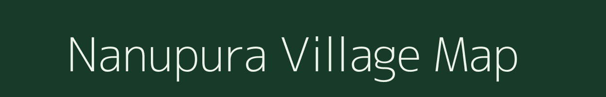 Nanupura village map in Rajasthan