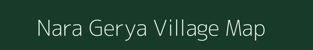 Nara Gerya village map in West Bengal
