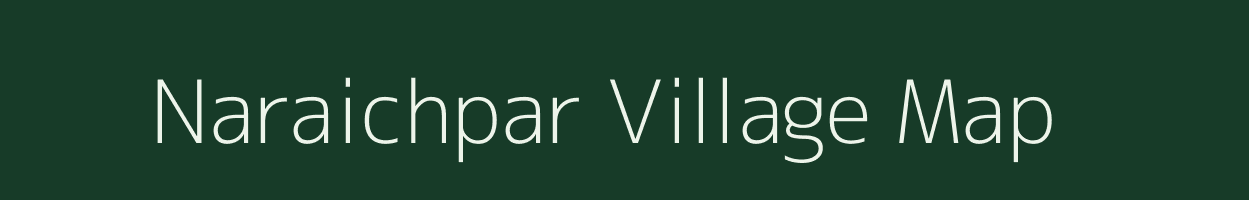 Naraichpar village map in Uttar Pradesh