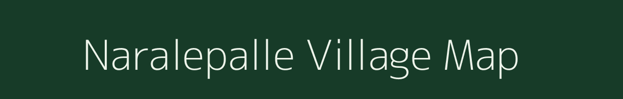 Naralepalle village map in Tamil Nadu