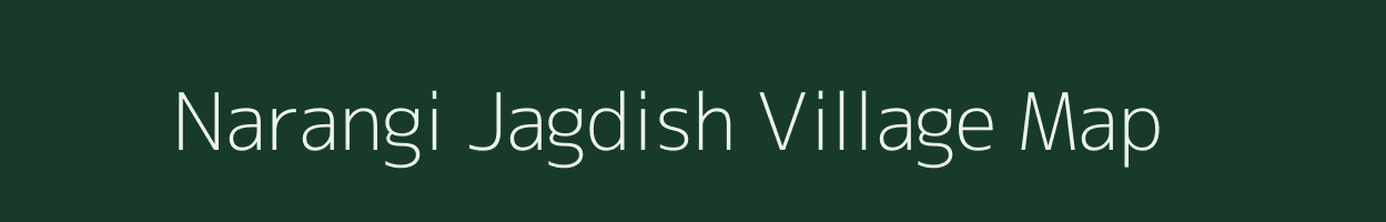 Narangi Jagdish village map in Bihar