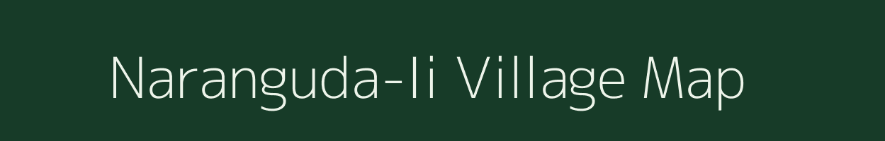 Naranguda-Ii village map in Odisha