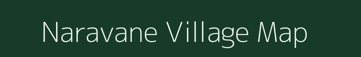 Naravane village map in Maharashtra