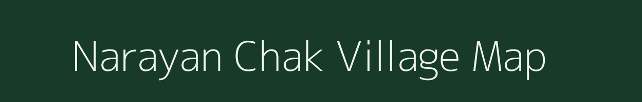 Narayan Chak village map in Jharkhand