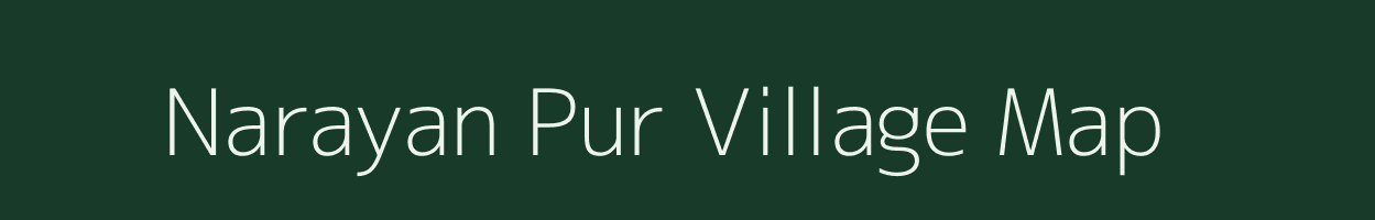 Narayan Pur village map in Uttar Pradesh