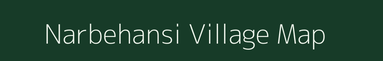 Narbehansi village map in Uttar Pradesh